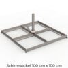 Schirmsockel 100 × 100 cm für Prostor P7